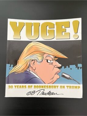 2/$10 YUGE! 30 Years of Doonesbury on Trump - Comic Book